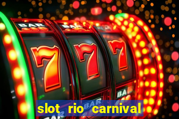 slot rio carnival - jackpot