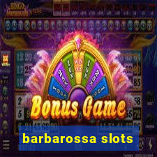 barbarossa slots