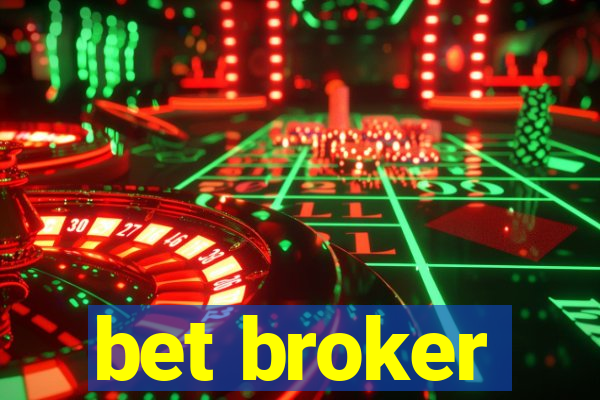 bet broker