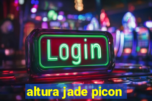 altura jade picon