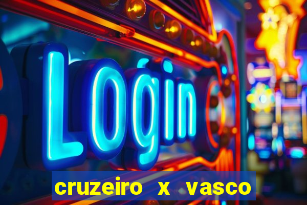 cruzeiro x vasco da gama multicanais