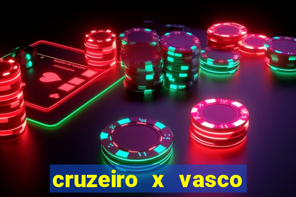 cruzeiro x vasco da gama multicanais