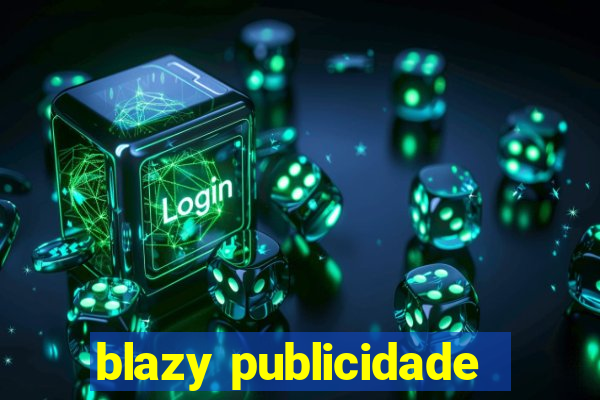 blazy publicidade