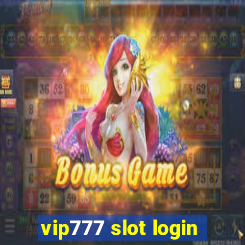 vip777 slot login