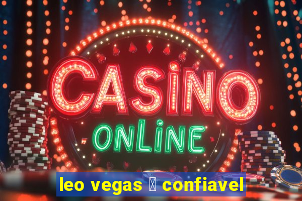 leo vegas 茅 confiavel