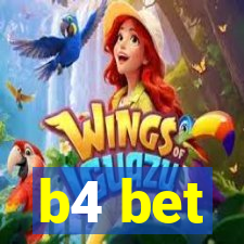 b4 bet