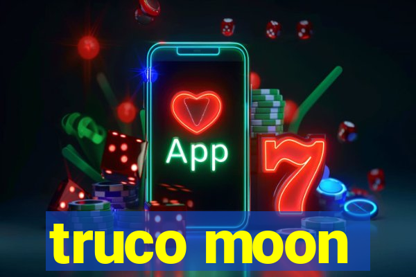 truco moon