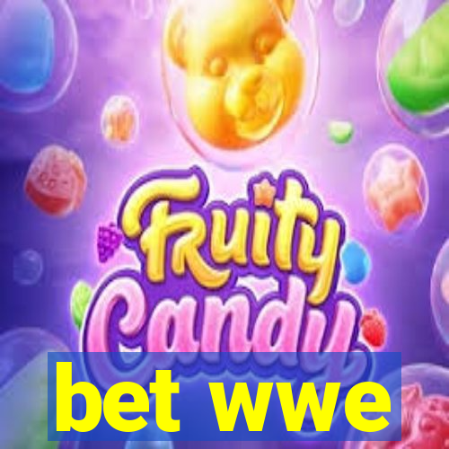 bet wwe