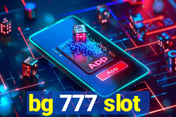 bg 777 slot