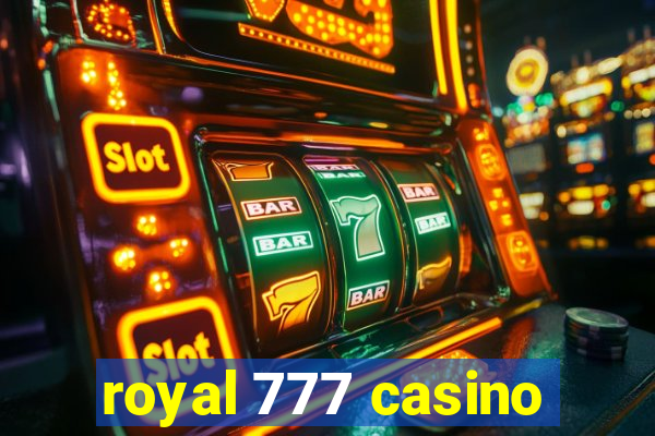 royal 777 casino