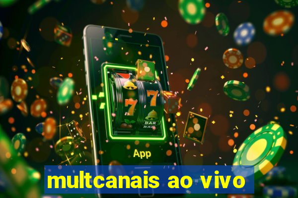 multcanais ao vivo