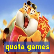 quota games