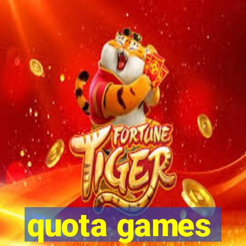 quota games