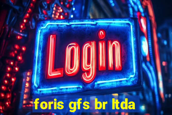 foris gfs br ltda