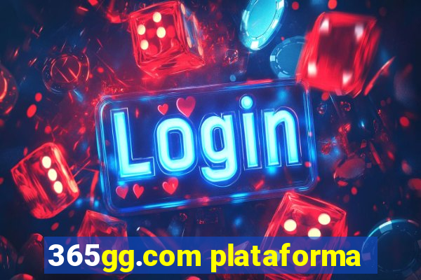 365gg.com plataforma