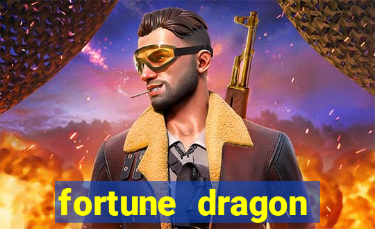 fortune dragon estrela bet