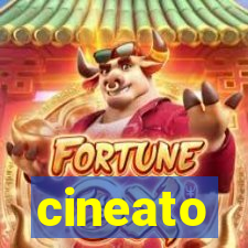 cineato