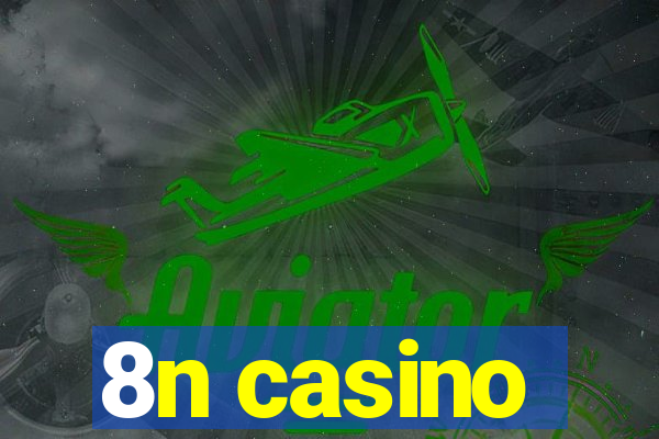 8n casino