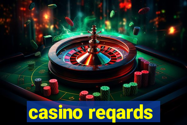 casino reqards