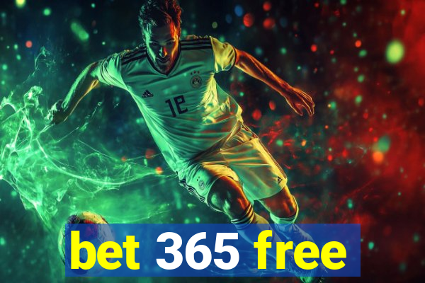 bet 365 free