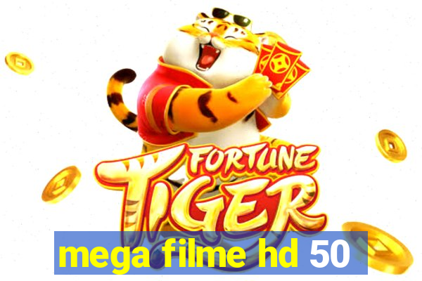 mega filme hd 50