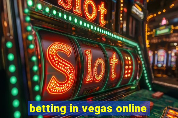 betting in vegas online