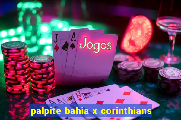 palpite bahia x corinthians