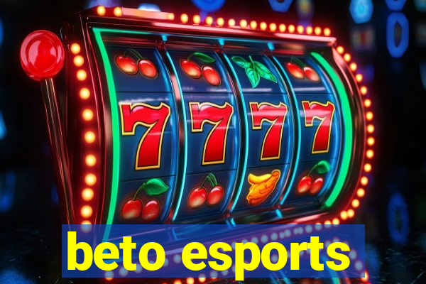 beto esports