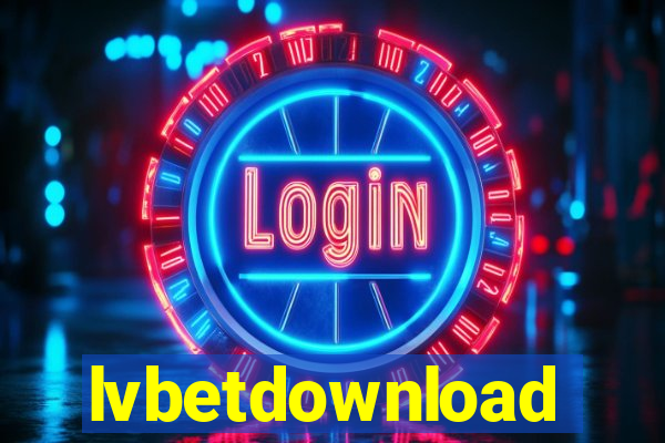 lvbetdownload