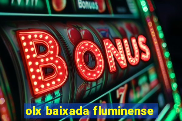 olx baixada fluminense