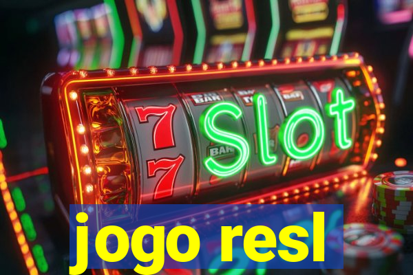 jogo resl