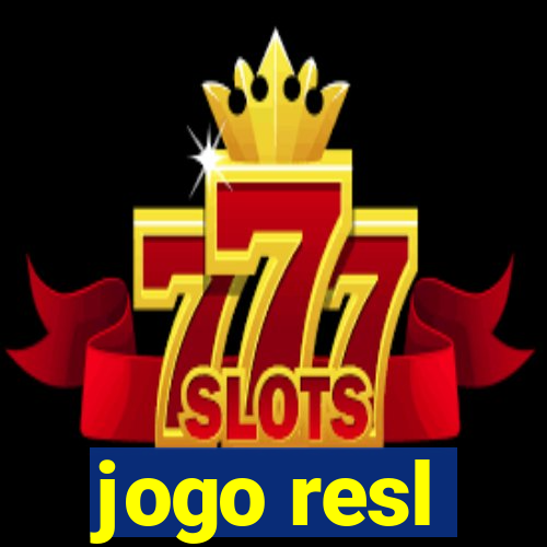 jogo resl