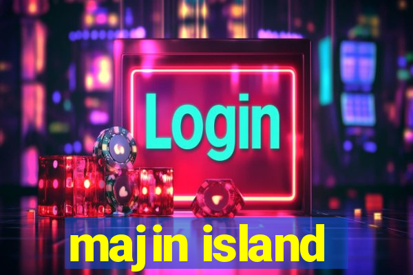 majin island