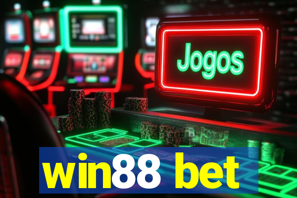 win88 bet