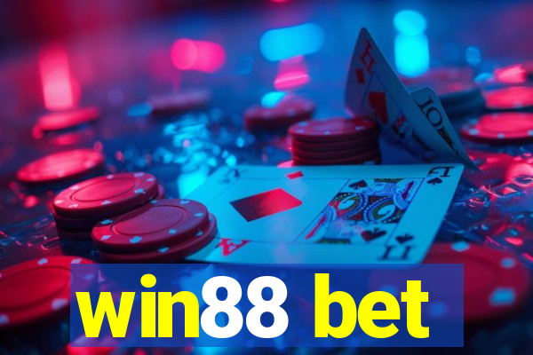 win88 bet