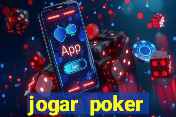 jogar poker dinheiro real