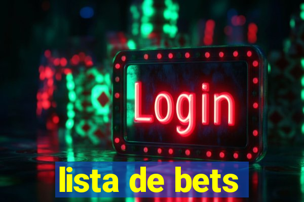 lista de bets