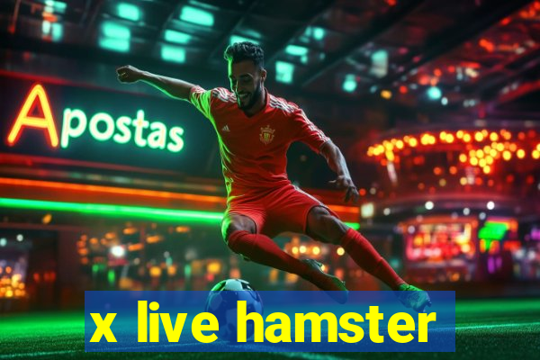 x live hamster