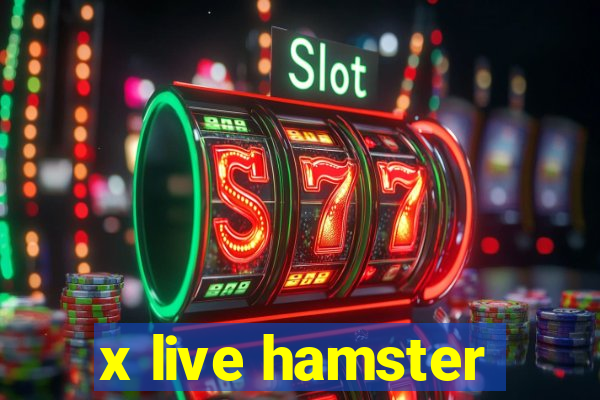 x live hamster