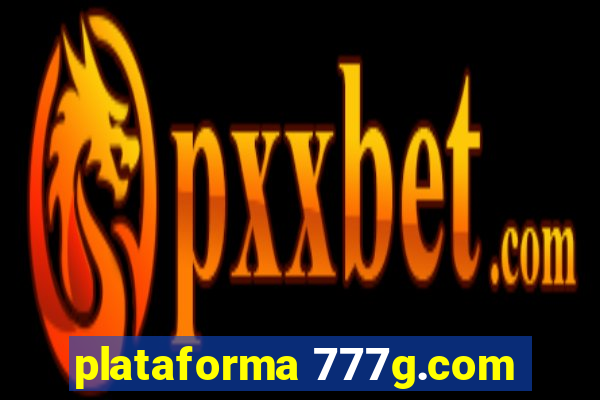 plataforma 777g.com