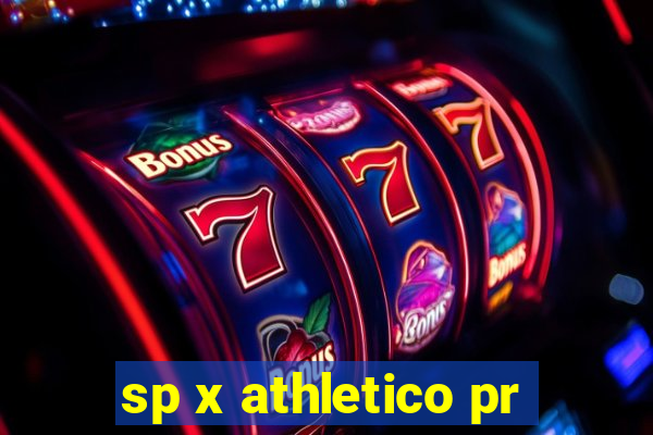 sp x athletico pr