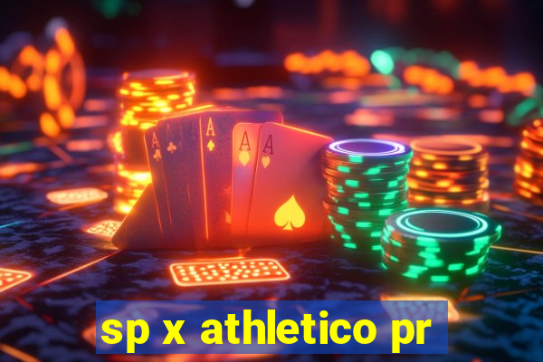 sp x athletico pr