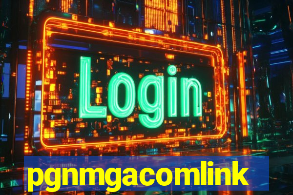 pgnmgacomlink