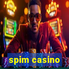 spim casino