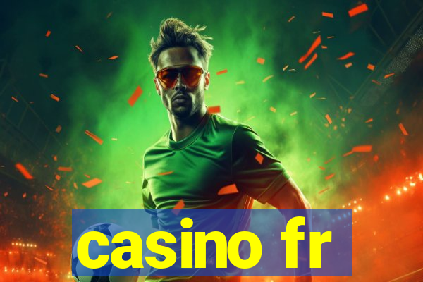 casino fr