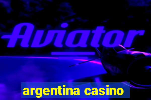 argentina casino