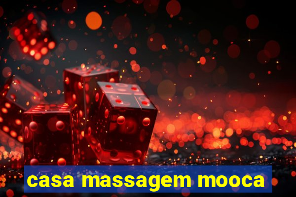 casa massagem mooca