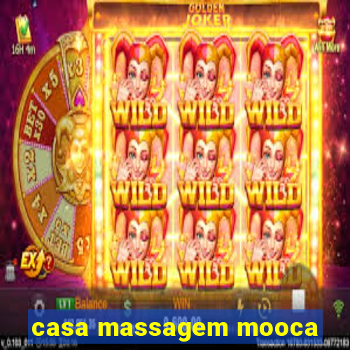 casa massagem mooca