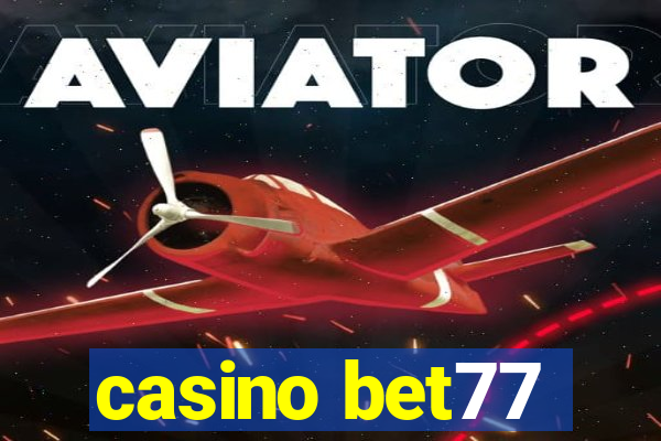 casino bet77