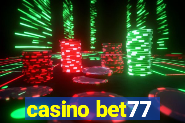 casino bet77